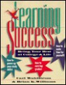 Learning Success: Being Best Coll & Life - Carl M. Wahlstrom, Brian K. Williams