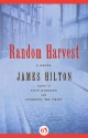 Random Harvest: A Novel - James Hilton