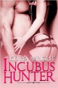 Incubus Hunter - Kenya Wright