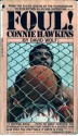 Foul!: The Connie Hawkins Story - David Wolf