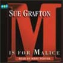 M Is for Malice (Kinsey Millhone #13) - Mary Peiffer, Sue Grafton