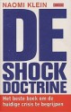 De Shockdoctrine: De Opkomst Van Rampenkapitalisme - Naomi Klein, Marjolijn Stoltenkamp, Dick Lagrand