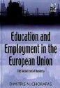 Education and Employment in the European Union: The Social Cost of Business - Dimitris N. Chorafas