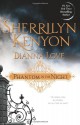 Phantom in the Night - Sherrilyn Kenyon, Dianna Love