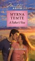 A Father's Vow (Montana Mavericks: Return To Big Sky Country) - Myrna Temte