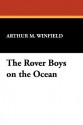 The Rover Boys on the Ocean - Arthur M. Winfield