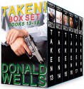 Taken! Box Set - Books 13-18 - Donald Wells