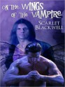 On The Wings Of The Vampire - Scarlet Blackwell