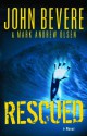 Rescued - John Bevere, Mark Andrew Olsen