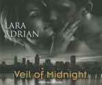 Veil of Midnight - Hillary Huber, Lara Adrian