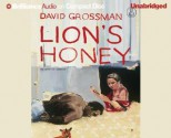 Lion's Honey: The Myth of Samson - David Grossman, Mel Foster