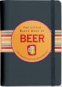 The Little Black Book of Beer (Little Black Book Series) - Ruth Cullen