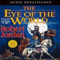 The Eye of the World - Robert Jordan, Kate Reading, Michael Kramer