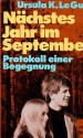 Nächstes Jahr im September. Erinnerung und Zuversicht - Ursula K. Le Guin