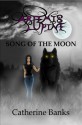 Song of The Moon (Artemis Lupine #1) - Catherine Banks