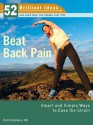 Beat Back Pain (52 Brilliant Ideas): Smart and Simple Ways to Ease the Strain - Ruth Chambers