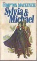 Sylvia & Michael; the later adventures of Sylvia Scarlett - Compton Mackenzie