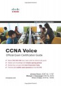 CCNA Voice Official Exam Certification Guide (640-460 IIUC) - Jeremy Cioara, Michael J. Cavanaugh