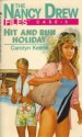 Hit and Run Holiday (Nancy Drew: Files, #5) - Carolyn Keene