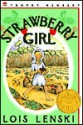 Strawberry Girl - Lois Lenski