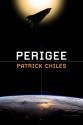 Perigee - Patrick Chiles