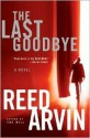 Last Goodbye - Reed Arvin