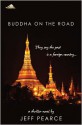 Buddha on the Road - Jeff Pearce