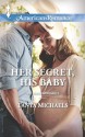 Her Secret, His Baby (Mills & Boon American Romance) (The Colorado Cades - Book 1) - Tanya Michaels