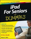 iPad for Seniors for Dummies - Nancy C. Muir