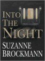 Into the Night (Troubleshooters Series #5) - Suzanne Brockmann, Deborah Hazlett