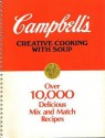 Campbell'S Creative Cooking with Soup (Spiral Bound Paperback) - Campbell Soup Company