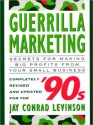 Guerrilla Marketing: Secrets for Making Big Profits from your Small Business (MP3 Book) - Jay Conrad Levinson, David Hilder