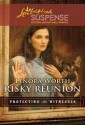 Risky Reunion - Lenora Worth