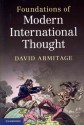 Foundations of Modern International Thought - David Armitage