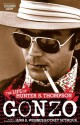 Gonzo: The Life of Hunter S. Thompson - Jann S. Wenner, Corey Seymour