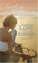 Sometimes Love Isn't Enough - Lurlene McDaniel