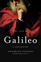 The Case of Galileo: A Closed Question? - Annibale Fantoli