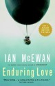 Enduring Love: A Novel - Ian McEwan