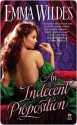 An Indecent Proposition - Emma Wildes