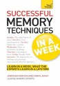 Successful Memory Techniques in a Week: Teach Yourself - Jonathan Hancock, Cheryl Buggy