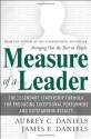 Measure of a Leader: The Legendary Leadership Formula For Producing Exceptional Performers and Outstanding Results - Aubrey C. Daniels, James E. Daniels