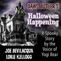 Daws Butler's Halloween Happening - Daws Butler, Joe Bevilacqua, Lorie Kellogg