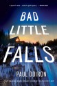 Bad Little Falls: A Novel (Mike Bowditch #3) - Paul Doiron