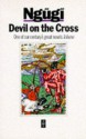 Devil on the Cross - Ngũgĩ wa Thiong’o