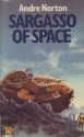 Sargasso Of Space - Andre Norton