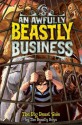 The Big Beast Sale: An Awfully Beastly Business - The Beastly Boys