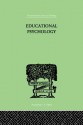 Educational Psychology: Its Problems and Methods - Charles Fox