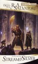 Streams of Silver (Forgotten Realms: Icewind Dale, #2; Legend of Drizzt, #5) - R.A. Salvatore