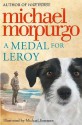 A Medal for Leroy - Michael Morpurgo