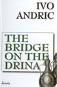 The Bridge On The Drina - Lovett Fielding Edwards